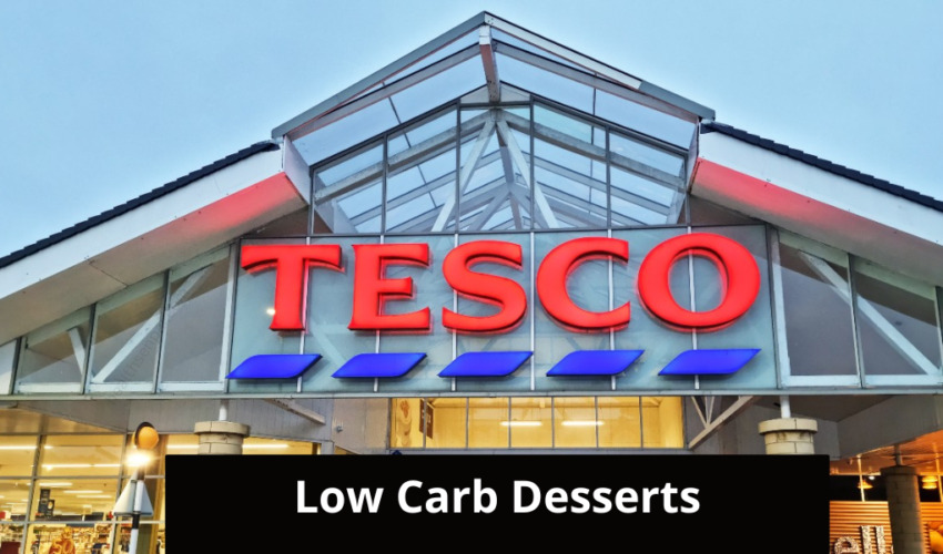 12+ Low Carb Desserts To Buy From Tesco (Caution)