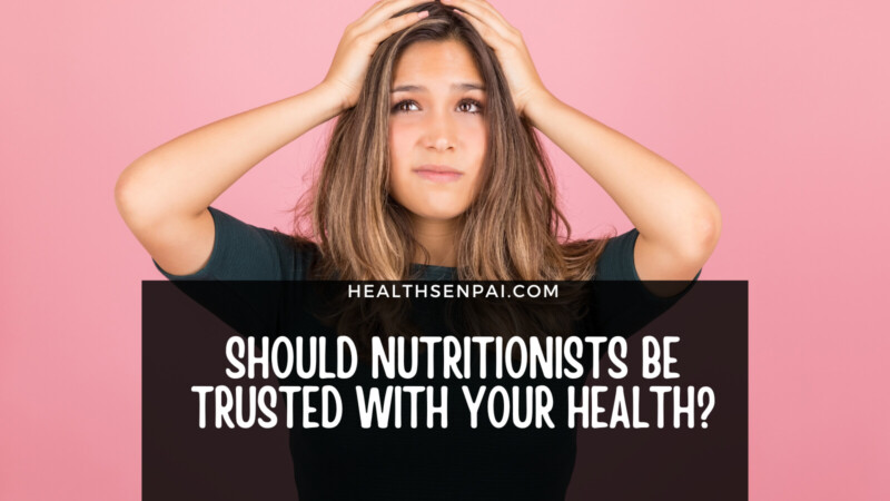 Should Nutritionists Be Trusted With Your Health?